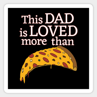 Fathers Day Pizza Lover Magnet